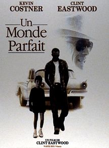 Affiche de Un monde parfait, film à voir en streaming sur Pygargue