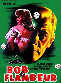 Affiche de Bob le flambeur, film à voir en streaming sur Pygargue