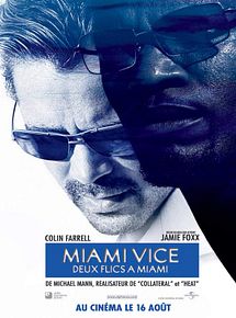 Affiche de Miami vice - Deux flics à Miami, film à voir en streaming sur Pygargue