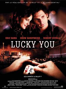 Affiche de Lucky You, film à voir en streaming sur Pygargue