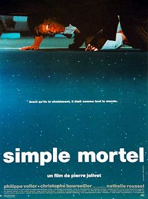Affiche de Simple mortel, film à voir en streaming sur Pygargue