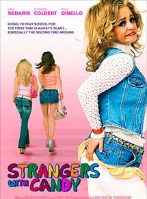 Affiche de Strangers with Candy, film à voir en streaming sur Pygargue