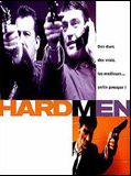 Affiche de Hardmen, film à voir en streaming sur Pygargue
