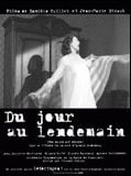 Affiche de Du jour au lendemain, film à voir en streaming sur Pygargue