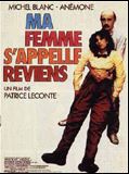 Affiche de Ma femme s'appelle reviens, film à voir en streaming sur Pygargue