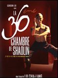 Affiche de La 36ème chambre de Shaolin, film à voir en streaming sur Pygargue