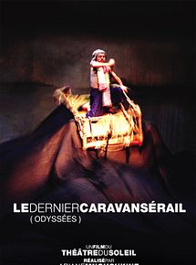 Affiche de Le Dernier Caravansérail (Odyssées), film à voir en streaming sur Pygargue