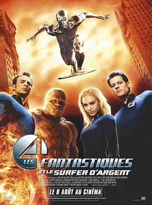 Affiche de Les 4 Fantastiques et le Surfer d'Argent, film à voir en streaming sur Pygargue