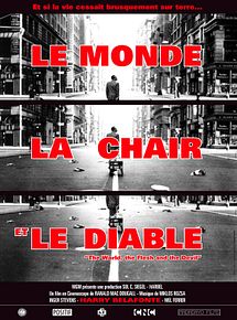 Affiche de Le Monde, la chair et le diable, film à voir en streaming sur Pygargue