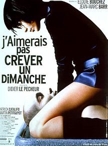 Affiche de J'aimerais pas crever un dimanche, film à voir en streaming sur Pygargue