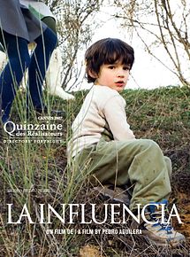Affiche de La influencia, film à voir en streaming sur Pygargue