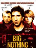 Affiche de Big Nothing, film à voir en streaming sur Pygargue