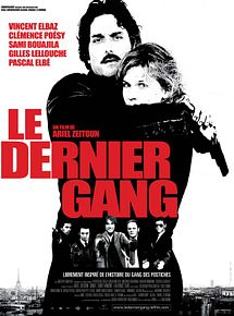 Affiche de Le Dernier gang, film à voir en streaming sur Pygargue