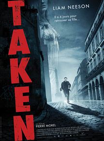 Affiche de Taken, film à voir en streaming sur Pygargue