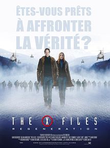 Affiche de X Files - Régénération, film à voir en streaming sur Pygargue