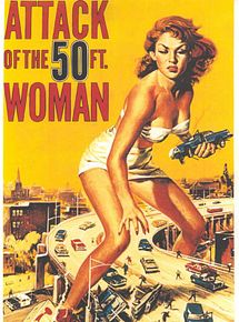 Affiche de L'Attaque de la femme de 50 pieds, film à voir en streaming sur Pygargue