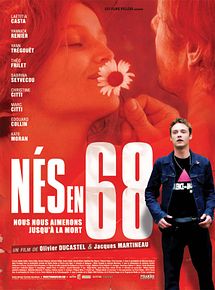 Affiche de Nés en 68, film à voir en streaming sur Pygargue