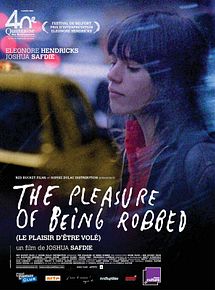 Affiche de The Pleasure of Being Robbed, film à voir en streaming sur Pygargue