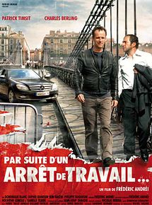 Affiche de Par suite d'un arrêt de travail..., film à voir en streaming sur Pygargue