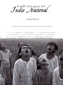 Affiche de A Short Film about the Indio Nacional, film à voir en streaming sur Pygargue