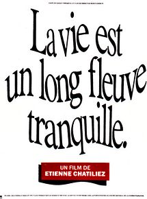 Affiche de La vie est un long fleuve tranquille, film à voir en streaming sur Pygargue