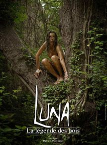 Affiche de Luna la légende des bois, film à voir en streaming sur Pygargue