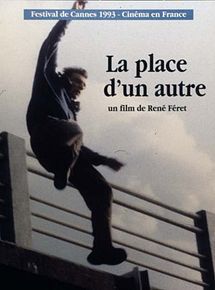 Affiche de La Place d'un autre, film à voir en streaming sur Pygargue