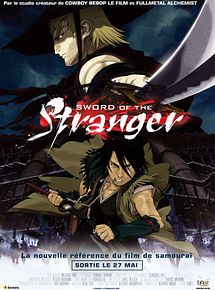 Affiche de Sword of the Stranger, film à voir en streaming sur Pygargue