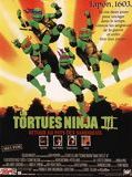Affiche de Les Tortues Ninja 3, film à voir en streaming sur Pygargue
