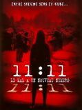 Affiche de 11:11, le mal a un nouveau numéro, film à voir en streaming sur Pygargue