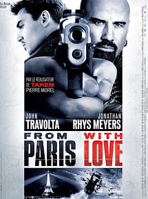 Affiche de From Paris With Love, film à voir en streaming sur Pygargue