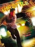 Affiche de Throttle, film à voir en streaming sur Pygargue