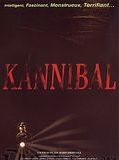Affiche de Kannibal, film à voir en streaming sur Pygargue