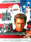 Affiche de Le Ninja blanc, film à voir en streaming sur Pygargue