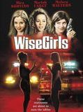 Affiche de Wisegirls, film à voir en streaming sur Pygargue
