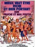 Affiche de Mieux vaut être riche et bien portant que fauché et mal foutu, film à voir en streaming sur Pygargue
