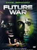 Affiche de Future War, film à voir en streaming sur Pygargue