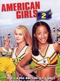 Affiche de American Girls 2, film à voir en streaming sur Pygargue