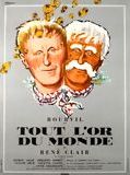 Affiche de Tout l'or du monde, film à voir en streaming sur Pygargue