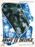 Affiche de Avant le déluge, film à voir en streaming sur Pygargue