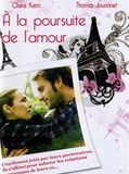 Affiche de A La Poursuite de l'amour, film à voir en streaming sur Pygargue