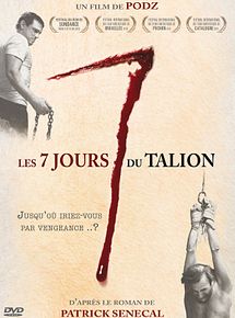 Affiche de Les Sept Jours du Talion, film à voir en streaming sur Pygargue