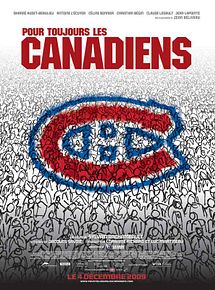 Affiche de Pour Toujours Les Canadiens, film à voir en streaming sur Pygargue
