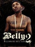Affiche de Belly 2: Millionaire Boyz Club, film à voir en streaming sur Pygargue