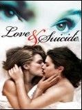 Affiche de Love & Suicide, film à voir en streaming sur Pygargue