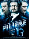 Affiche de Filière 13, film à voir en streaming sur Pygargue