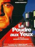 Affiche de La Poudre aux yeux, film à voir en streaming sur Pygargue