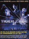 Affiche de Tiger Cage 2, film à voir en streaming sur Pygargue