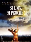 Affiche de Si loin, si proche, film à voir en streaming sur Pygargue