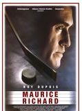 Affiche de Maurice Richard, film à voir en streaming sur Pygargue